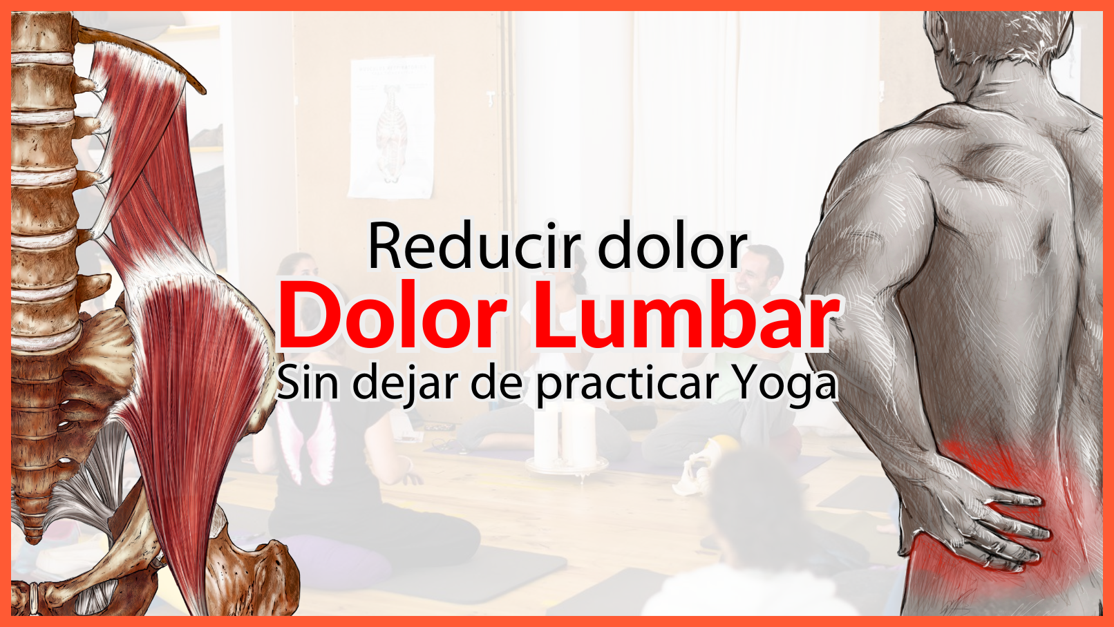 Caso Clínico – Sofía: Dolor lumbar y práctica física Caso Clínico – Sofía: Dolor lumbar y práctica física